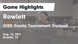 Rowlett  vs GISD Varsity Tournament Garland Game Highlights - Aug. 14, 2021