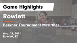Rowlett  vs Berkner Tournament Mcarther  Game Highlights - Aug. 21, 2021