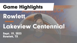 Rowlett  vs Lakeview Centennial  Game Highlights - Sept. 19, 2023