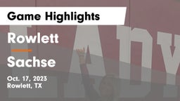 Rowlett  vs Sachse  Game Highlights - Oct. 17, 2023