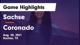 Sachse  vs Coronado  Game Highlights - Aug. 20, 2021