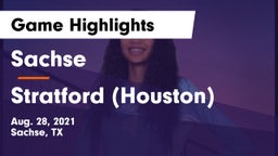 Sachse  vs Stratford  (Houston) Game Highlights - Aug. 28, 2021