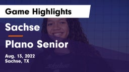 Sachse  vs Plano Senior  Game Highlights - Aug. 13, 2022