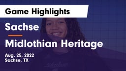 Sachse  vs Midlothian Heritage  Game Highlights - Aug. 25, 2022