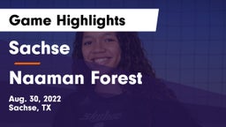 Sachse  vs Naaman Forest  Game Highlights - Aug. 30, 2022