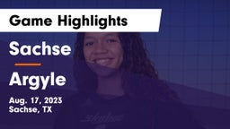 Sachse  vs Argyle  Game Highlights - Aug. 17, 2023