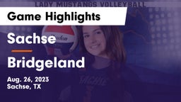 Sachse  vs Bridgeland  Game Highlights - Aug. 26, 2023