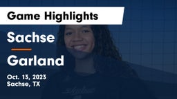 Sachse  vs Garland  Game Highlights - Oct. 13, 2023