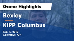 Bexley  vs KIPP Columbus  Game Highlights - Feb. 5, 2019