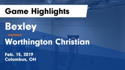 Bexley  vs Worthington Christian  Game Highlights - Feb. 15, 2019