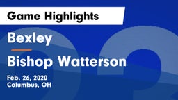 Bexley  vs Bishop Watterson  Game Highlights - Feb. 26, 2020