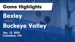Bexley  vs Buckeye Valley  Game Highlights - Jan. 12, 2024