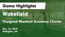 Wakefield  vs Thurgood Marshall Academy Charter Game Highlights - Dec. 26, 2019