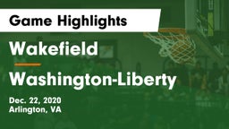 Wakefield  vs Washington-Liberty  Game Highlights - Dec. 22, 2020