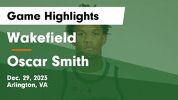 Wakefield  vs Oscar Smith  Game Highlights - Dec. 29, 2023