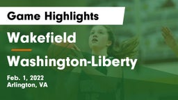 Wakefield  vs Washington-Liberty  Game Highlights - Feb. 1, 2022
