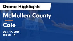 McMullen County  vs Cole  Game Highlights - Dec. 17, 2019
