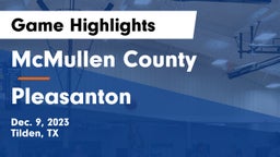 McMullen County  vs Pleasanton  Game Highlights - Dec. 9, 2023