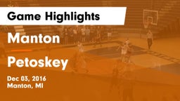 Manton  vs Petoskey  Game Highlights - Dec 03, 2016