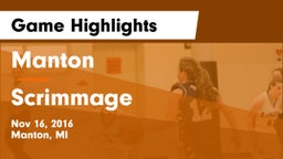 Manton  vs Scrimmage  Game Highlights - Nov 16, 2016