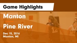 Manton  vs Pine River Game Highlights - Dec 15, 2016