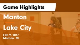 Manton  vs Lake City  Game Highlights - Feb 9, 2017