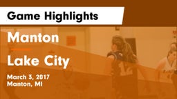 Manton  vs Lake City  Game Highlights - March 3, 2017