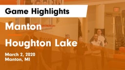 Manton  vs Houghton Lake  Game Highlights - March 2, 2020