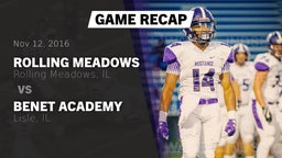 Recap: Rolling Meadows  vs. Benet Academy  2016