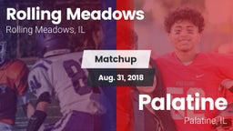 Matchup: Rolling Meadows vs. Palatine  2018