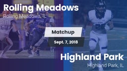 Matchup: Rolling Meadows vs. Highland Park  2018
