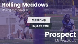 Matchup: Rolling Meadows vs. Prospect  2018