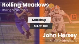 Matchup: Rolling Meadows vs. John Hersey  2018