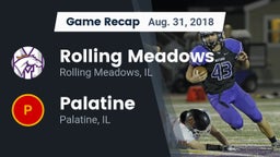 Recap: Rolling Meadows  vs. Palatine  2018