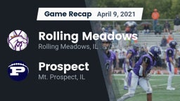 Recap: Rolling Meadows  vs. Prospect  2021
