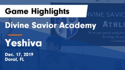 Divine Savior Academy vs Yeshiva Game Highlights - Dec. 17, 2019