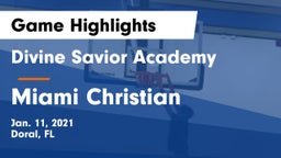 Divine Savior Academy vs Miami Christian Game Highlights - Jan. 11, 2021