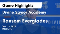 Divine Savior Academy vs Ransom Everglades  Game Highlights - Jan. 19, 2023