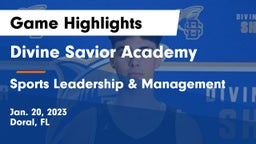 Divine Savior Academy vs Sports Leadership & Management Game Highlights - Jan. 20, 2023