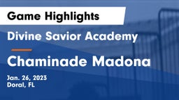 Divine Savior Academy vs Chaminade Madona Game Highlights - Jan. 26, 2023