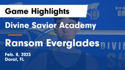 Divine Savior Academy vs Ransom Everglades Game Highlights - Feb. 8, 2023