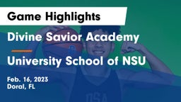 Divine Savior Academy vs University School of NSU Game Highlights - Feb. 16, 2023