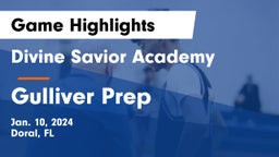 Divine Savior Academy vs Gulliver Prep  Game Highlights - Jan. 10, 2024