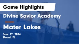 Divine Savior Academy vs Mater Lakes Game Highlights - Jan. 12, 2024