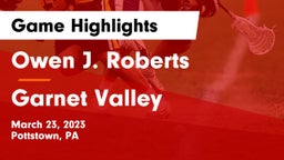 Owen J. Roberts  vs Garnet Valley  Game Highlights - March 23, 2023