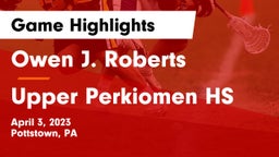 Owen J. Roberts  vs Upper Perkiomen HS Game Highlights - April 3, 2023
