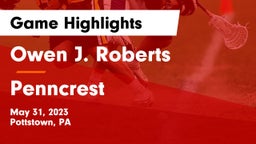 Owen J. Roberts  vs Penncrest  Game Highlights - May 31, 2023