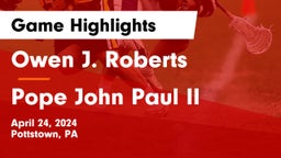 Owen J. Roberts  vs Pope John Paul II Game Highlights - April 24, 2024