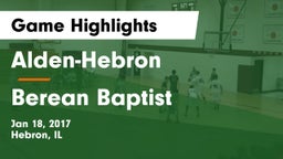 Alden-Hebron  vs Berean Baptist Game Highlights - Jan 18, 2017
