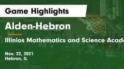 Alden-Hebron  vs Illinios Mathematics and Science Academy Game Highlights - Nov. 22, 2021